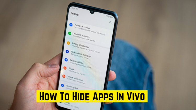 How to Hide Apps in Vivo 2022