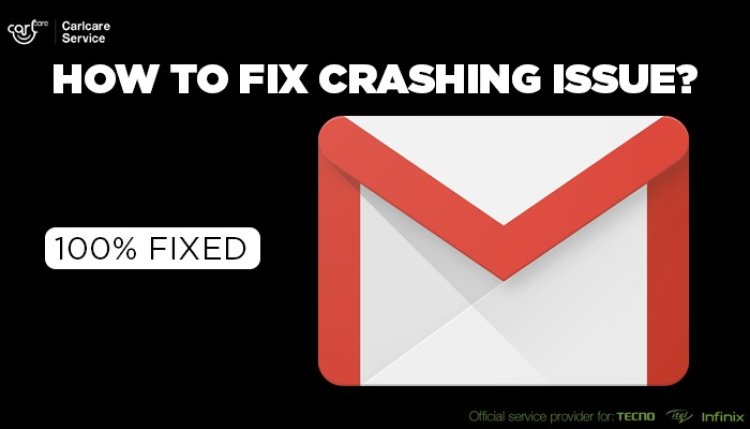 How to Fix Gmail App Keeps Crashing Problem?