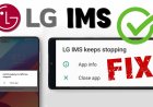 What Is LG IMS? How to Fix “Unfortunately, LG IMS Has Stopped” error?